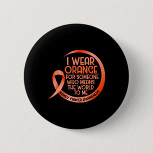 Nierkanker bewustzijn Oranje lint I Draag orang Ronde Button 5,7 Cm