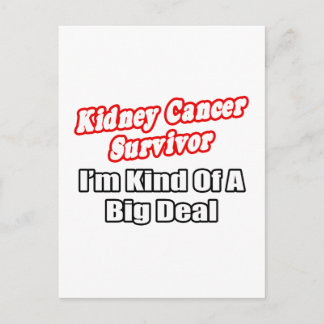 Nierkanker overlevende...Big Deal Briefkaart