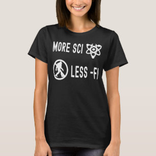 Nieronderzoek Meer Sci Minder Fi Skeptic Biology S T-shirt