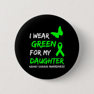 Nierziekte Ik Draag groen voor mijn dochterlint Ronde Button 5,7 Cm