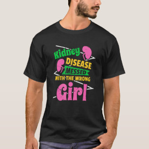 Nierziekte met het verkeerde meisje t-shirt