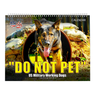 “NIET AAIEN” - Amerikaanse Militair Werkende Honde Kalender