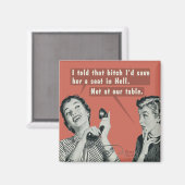 Niet aan onze tafel. magneet (Voorkant / Achterkant)