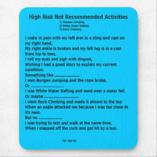 Niet aanbevolen activiteiten met een hoog risico muismat