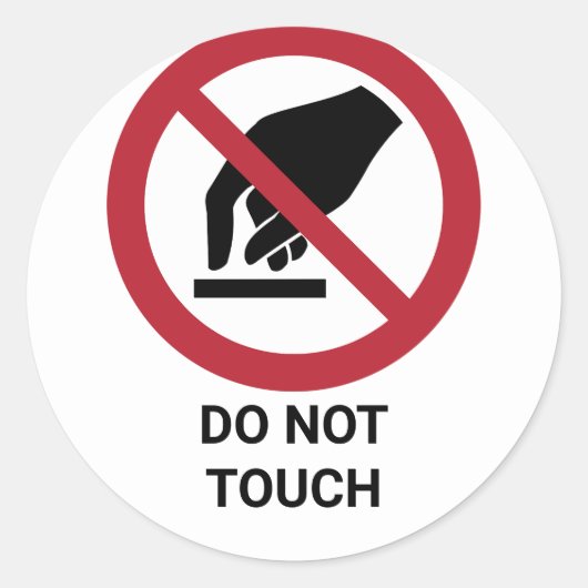 Niet aanraken, verbodsbord ronde sticker (Voorkant)