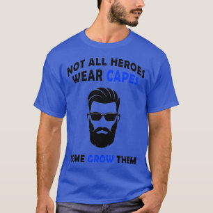 Niet alle Gezegde van Heroes Funny Beard Quote Paf T-shirt