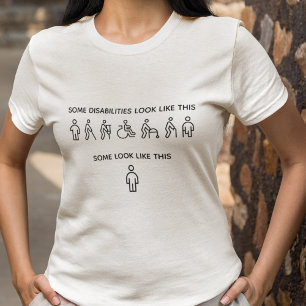 Niet alle handicaps zijn zichtbaar t-shirt