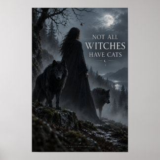 Niet Alle Heksen Hebben Katten Hekserige Wolf Poster