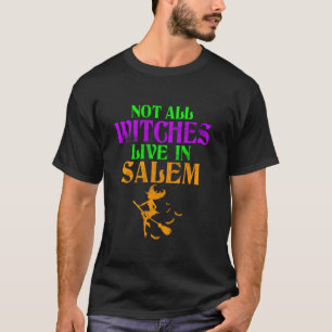 Niet alle heksen leven in Salem Halloween met lang T-shirt