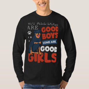 Niet alle Honden zijn goede jongens Sommige zijn R T-shirt
