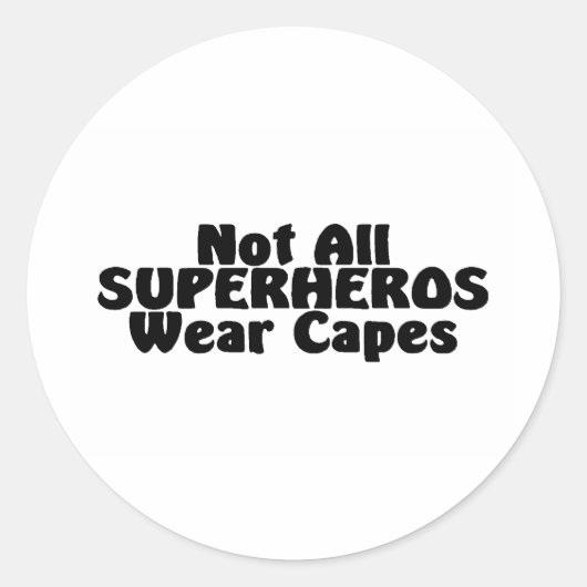 Niet alle SUPERHEROS Draag Capaciteiten Ronde Sticker (Voorkant)