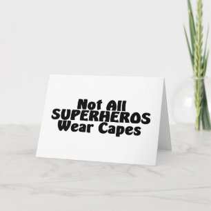 Niet alle SUPERHEROS Draag Caps Kaart