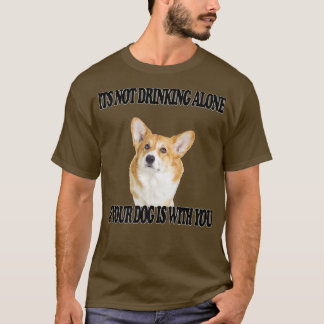 Niet alleen Drink met Corgi981 T-shirt