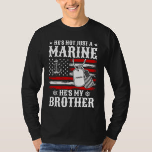 Niet alleen een marinier, hij is mijn broer Patrio T-shirt