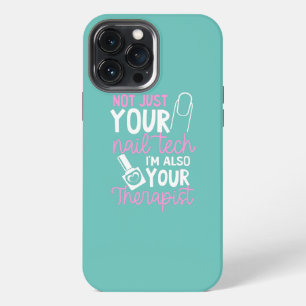 Niet alleen jouw nagelstyliste maar ook therapeut iPhone 13 pro max hoesje