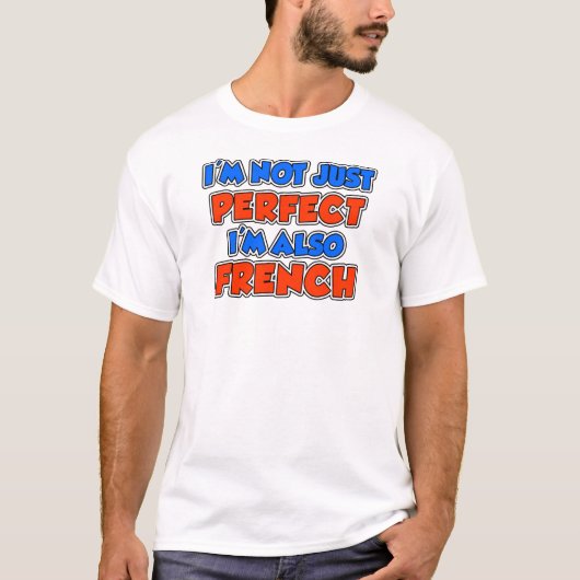 Niet alleen perfect Frans T-shirt (Voorkant)
