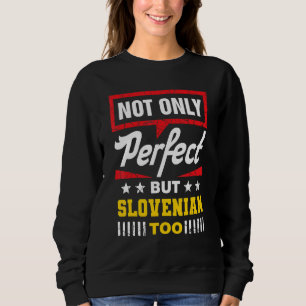 Niet alleen perfect maar ook Sloveens Slovenië H Trui