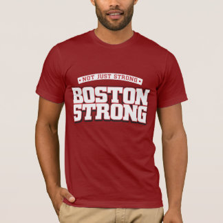 Niet alleen sterk. Boston Strong. T-shirt