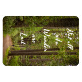 Niet allen die wit text-Hiker in Tall Bomen verkna Magneet (Horizontaal)