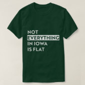 Niet alles in Iowa is plat  T-shirt (Design voorkant)