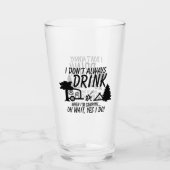 Niet altijd Drinken, ja ik doe Camping Party Glas (Voorkant)