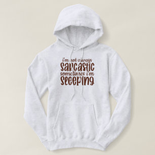 Niet altijd sarcastisch grappig hoodie