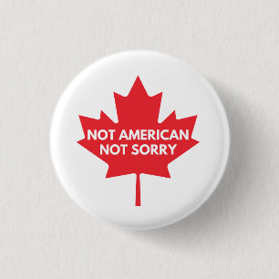 Niet Amerikaans, geen sorry badge Ronde Button 3,2 Cm