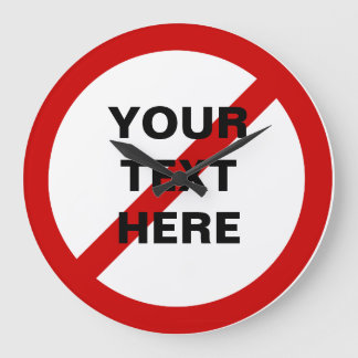 NIET ANTI rode cirkel met schuine streep Grote Klok