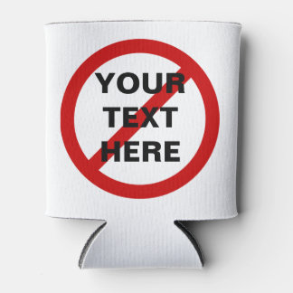 NIET ANTI rode cirkel met schuine streep symbool Blikjeskoeler