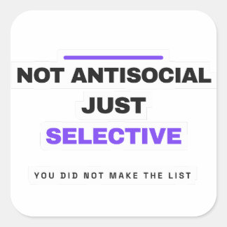 Niet Antisociaal Maar Selectief Grappige Sticker