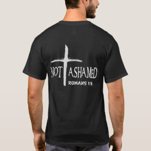 Niet Ashamed Romans 116 Jesus Christelijke T-shirt