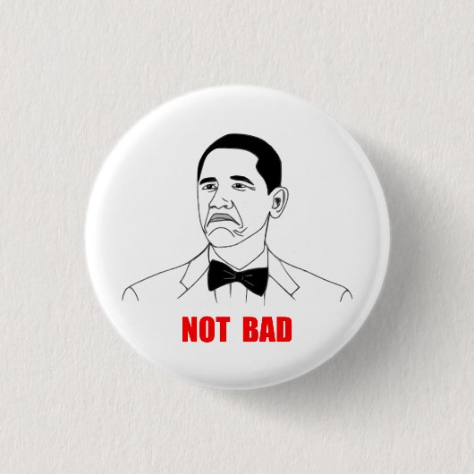 Niet Bad Barack Obama Rage Face Meme Ronde Button 3,2 Cm (Voorkant)