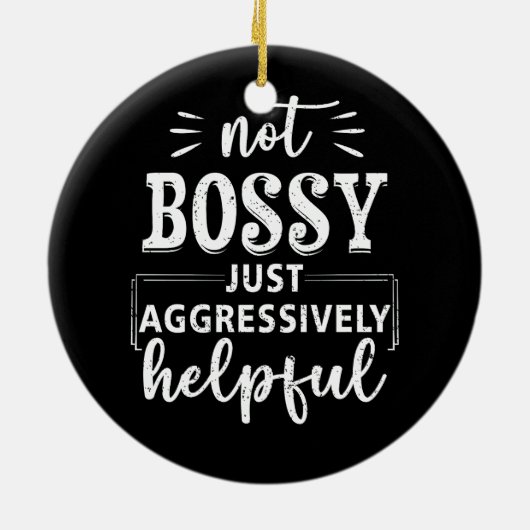 Niet bazig gewoon agressief behulpzame grappige ui keramisch ornament (Achterkant)