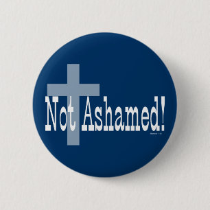 Niet beschaamd! Romeinen 1:16 (met kruis) Ronde Button 5,7 Cm