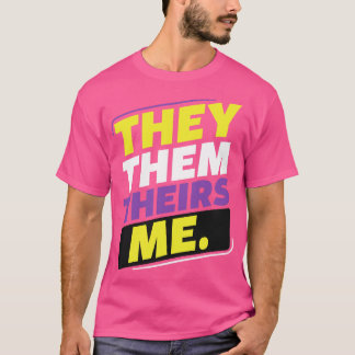 Niet binair Ze Ze Hun Hun Me LGBT Enby Niet Binair T-shirt