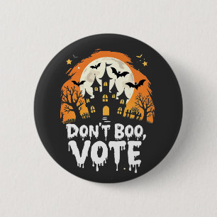 Niet Boo Stem Verkiezingsdag Stem Presidenten Ronde Button 5,7 Cm