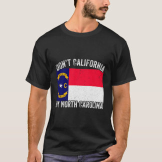 Niet Californië, mijn North Carolina T-shirt