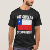 Niet Chileens maar ondersteunend Chili Flag Suppor T-shirt (Voorkant)