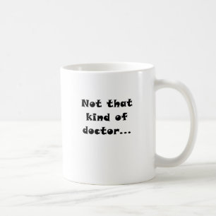 Niet dat soort dokter koffiemok