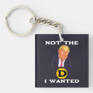 Niet De D Die Ik Wilde Sleutelhanger