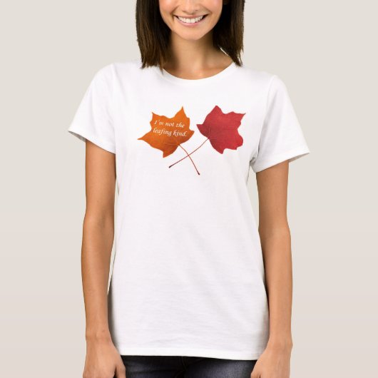 Niet de Leaving Kind T-shirt (Voorkant)