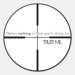 NIET de moeite waard om voor te sterven Ronde Sticker