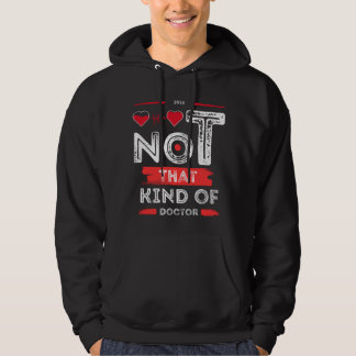 Niet Die Soort Dokter - Grappige Citaat Design Hoodie