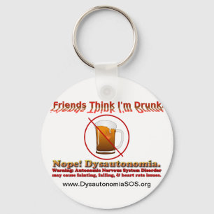 Niet Drink, alleen Dysautonomia. Sleutelhanger