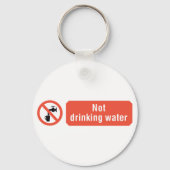 Niet Drink teken voor waterveiligheid Sleutelhanger (Voorkant)