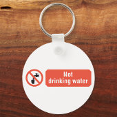 Niet Drink teken voor waterveiligheid Sleutelhanger