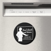 NIET DRINKEN EN AFLEIDEN T-shirt Magneet (Insitu (Vaatwasser))