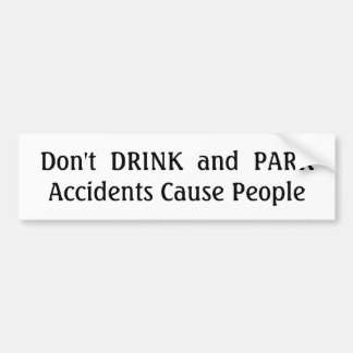 Niet DRINKEN en PARK Bumpersticker