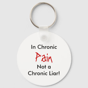 Niet een chronische leugenaar, in Chronic, pijn Sleutelhanger