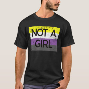 Niet een meisje zonder binaire geslachtsprononnen t-shirt